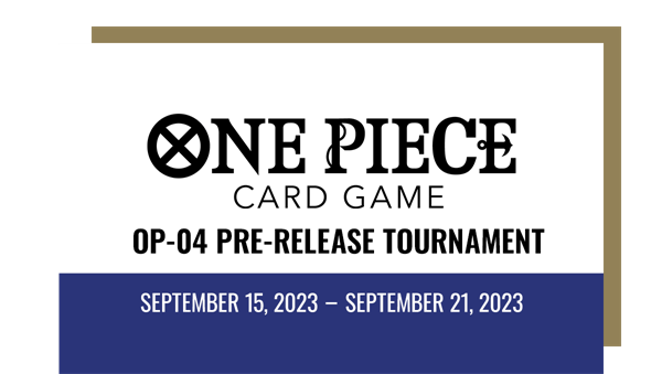 One Piece Prerelease OP-04 Kingdoms of Intrigue