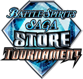 Battle Spirits Saga Store Tournament Aprile Vol.4