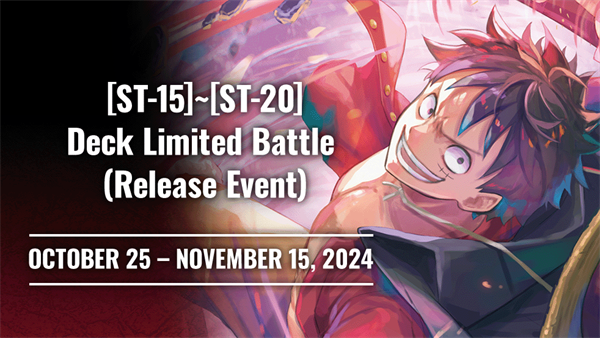 ONE PIECE ST-15~ST-20 Deck Limited Battle Release Event