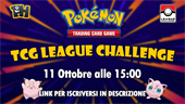 TCG League Challenge 11 Ottobre