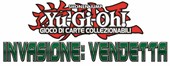 Yu-Gi-Oh! Sneak Peek - Invasione: Vendetta