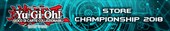 Yu-Gi-Oh! Store Championship 2018 