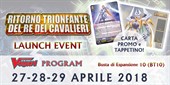 Launch Event - RITORNO TRIONFANTE DEL RE DEI CAVALIERI